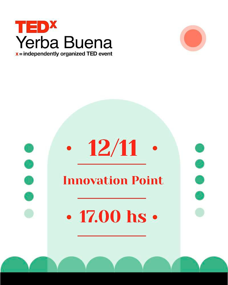 Llega Tedx Yerba Buena